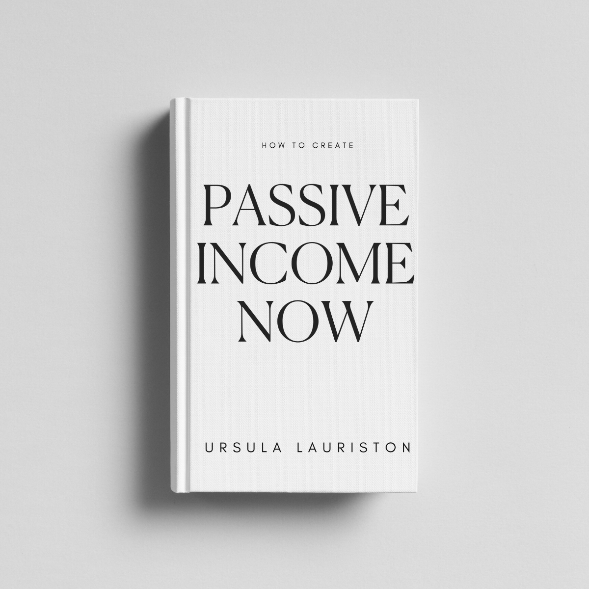 how to create passive income now